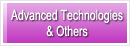 Advanced Technologies & Others